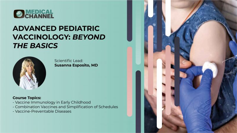 Advanced Pediatric Vaccinology: Beyond the Basics